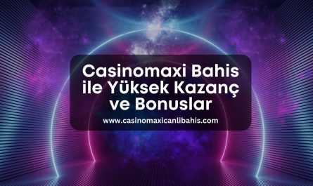 casinomaxi-canli-bahis-casinomaxi-bahis
